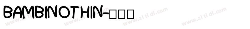 BAMBINO THIN字体转换